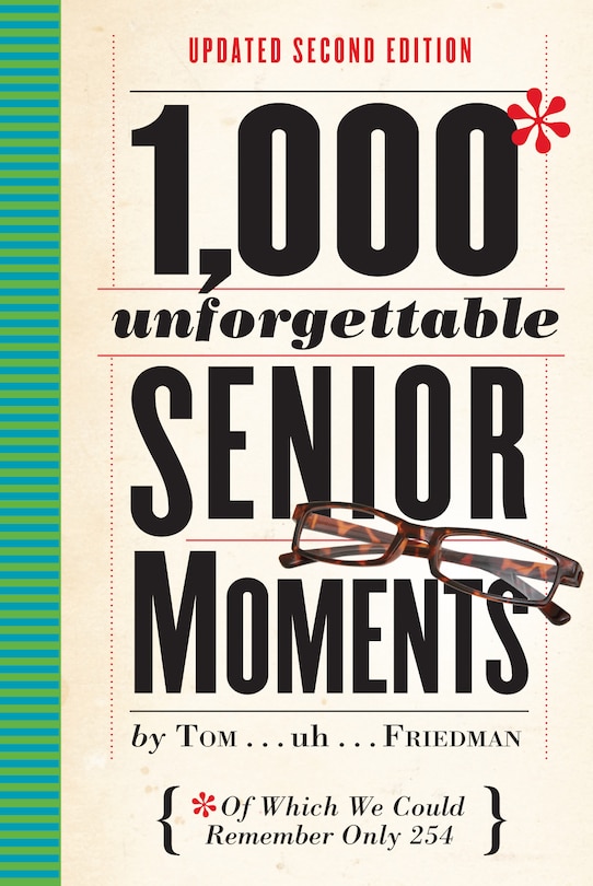 Front cover_1,000 Unforgettable Senior Moments
