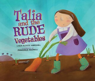 Front cover_Talia and the Rude Vegetables