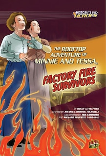 Couverture_The Rooftop Adventure Of Minnie And Tessa, Factory Fire Survivors
