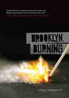 Brooklyn, Burning by Steve Brezenoff