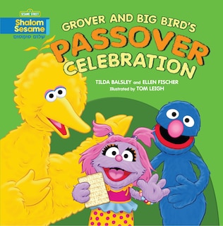 Front cover_Grover and Big Bird's Passover Celebration