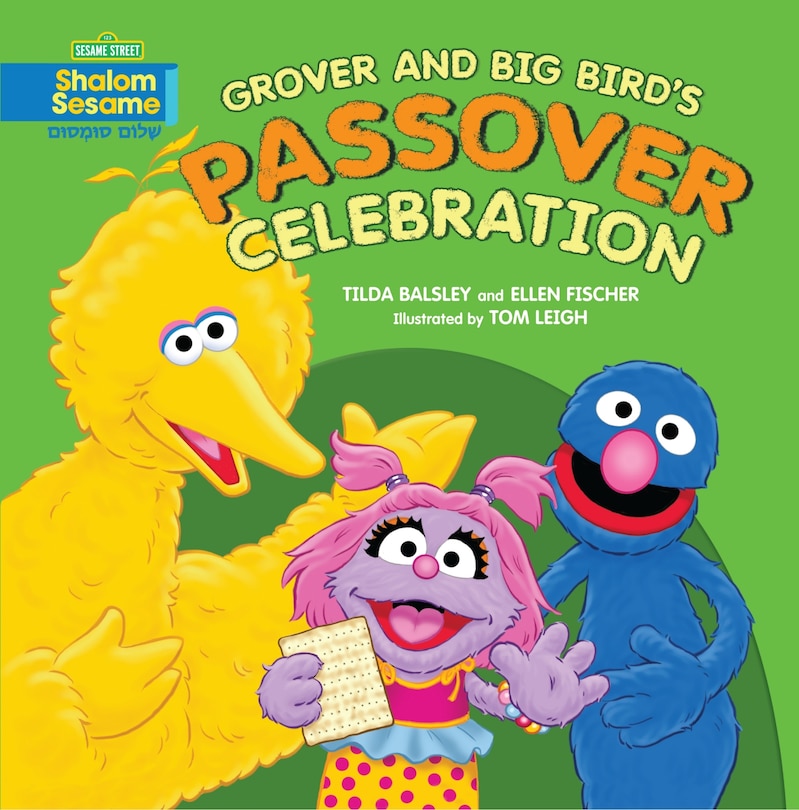 Front cover_Grover and Big Bird's Passover Celebration