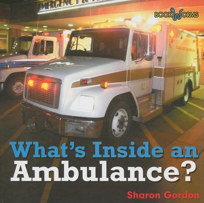 Front cover_What's Inside an Ambulance