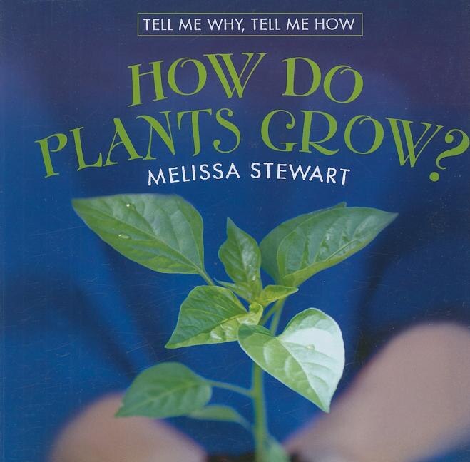 Front cover_How Do Plants Grow?
