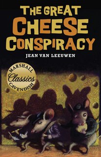 Front cover_The Great Cheese Conspiracy