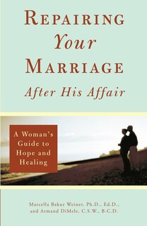 Front cover_Repairing Your Marriage After His Affair