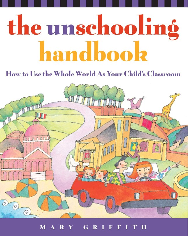 Front cover_The Unschooling Handbook