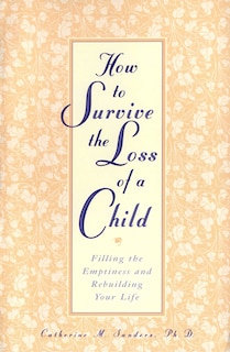 Couverture_How To Survive The Loss Of A Child