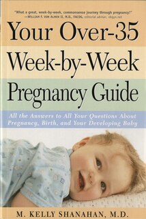 Front cover_Your Over-35 Week-by-week Pregnancy Guide