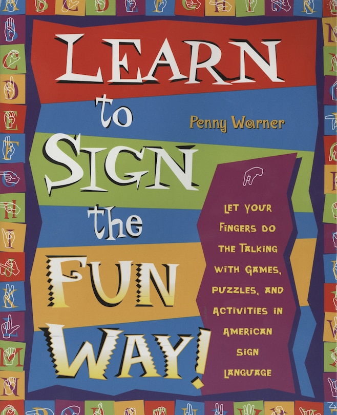 Front cover_Learn To Sign The Fun Way!