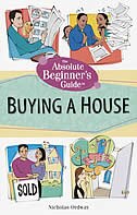 Front cover_The Absolute Beginner's Guide to Buying a House
