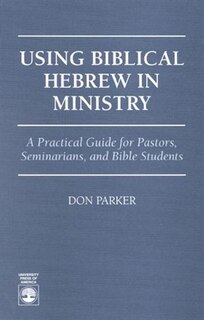 Couverture_Using Biblical Hebrew in Ministry