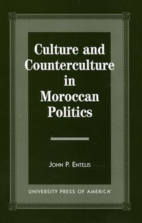 Front cover_Culture and Counterculture in Moroccan Politics