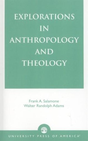 Front cover_Explorations In Anthropology And Theology