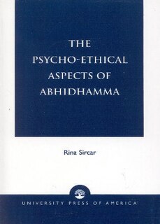 Front cover_Psycho-Ethical Aspects of Abhidhamma