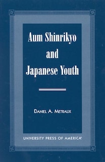 Front cover_Aum Shinrikyo And Japanese Youth