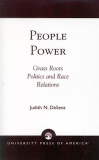 People Power: Grass Roots Politics and Race Relations