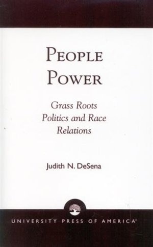 People Power: Grass Roots Politics and Race Relations