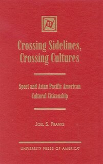 Front cover_Crossing Sidelines, Crossing Cultures