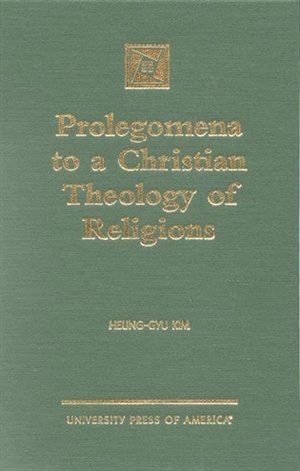 Front cover_Prolegomena to a Christian Theology of Religions