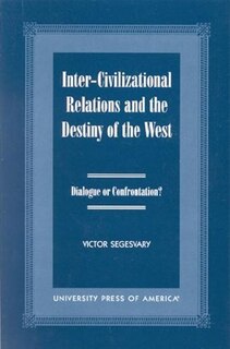 Couverture_Inter-Civilization Relations and the Destiny of the West