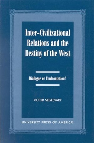 Couverture_Inter-Civilization Relations and the Destiny of the West