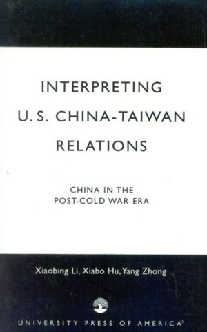 Front cover_Interpreting U.S.-China-Taiwan Relations