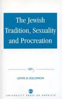 Couverture_Jewish Tradition, Sexuality and Procreation