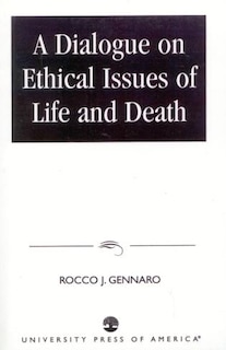 Front cover_A Dialogue on Ethical Issues of Life and Death