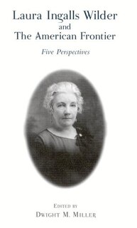 Front cover_Laura Ingalls Wilder and the American Frontier