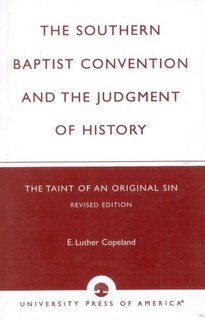 Front cover_Southern Baptist Convention and the Judgement of History