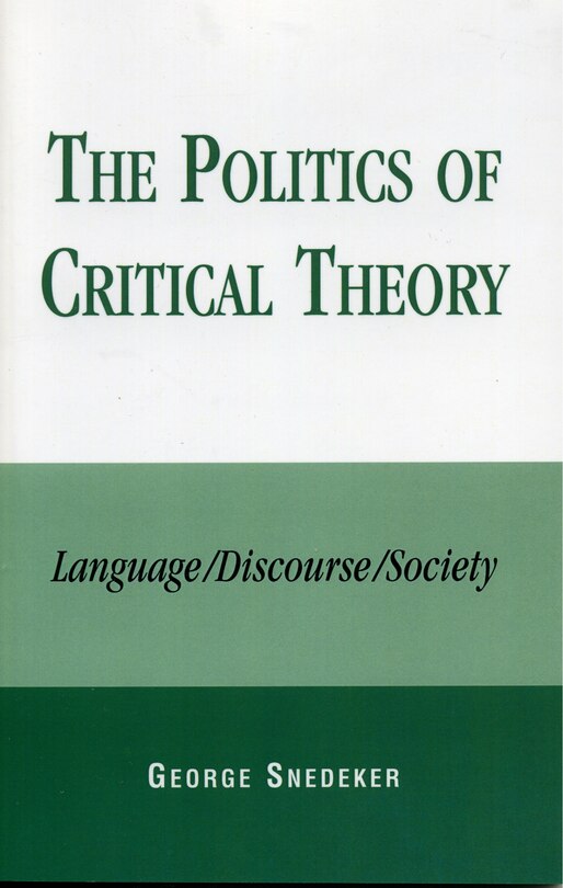 Front cover_The Politics of Critical Theory