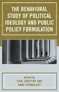 Couverture_The Behavioral Study Of Political Ideology And Public Policy Formulation