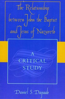 Front cover_Relationship between John the Baptist and Jesus of Nazareth