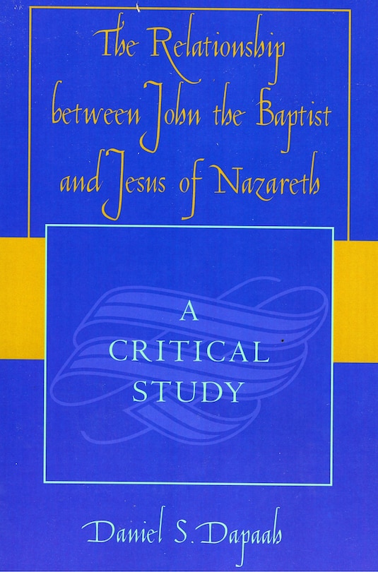 Front cover_Relationship between John the Baptist and Jesus of Nazareth