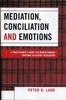 Front cover_Mediation, Conciliation, and Emotions
