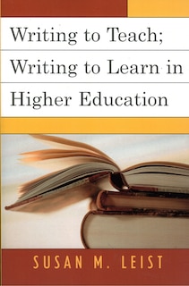 Couverture_Writing To Teach; Writing To Learn In Higher Education