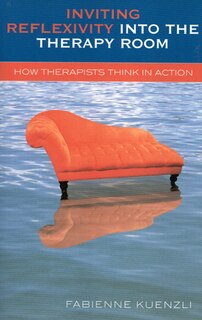 Front cover_Inviting Reflexivity into the Therapy Room