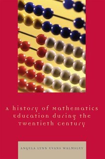Couverture_A History of Mathematics Education during the Twentieth Century