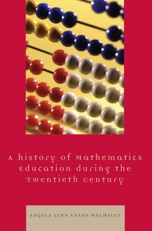 Couverture_A History of Mathematics Education during the Twentieth Century