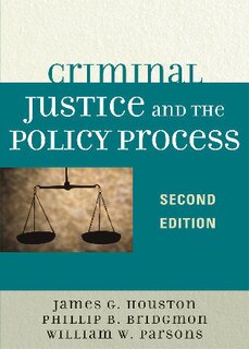 Front cover_Criminal Justice and the Policy Process