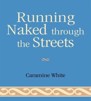 Front cover_Running Naked Through the Streets