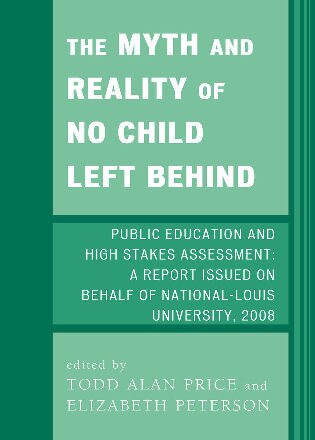 Front cover_The Myth and Reality of No Child Left Behind