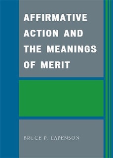 Front cover_Affirmative Action and the Meanings of Merit