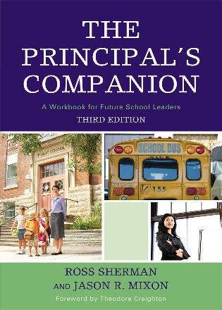 The Principal's Companion: A Workbook for Future School Leaders