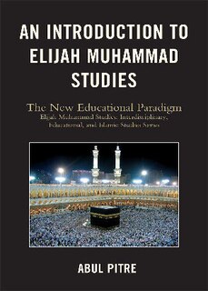 Couverture_An Introduction to Elijah Muhammad Studies