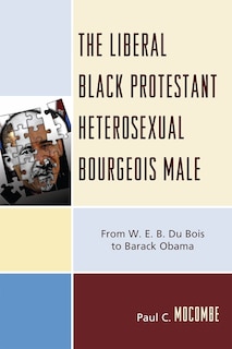 Front cover_Liberal Black Protestant Heterosexual Bourgeois Male