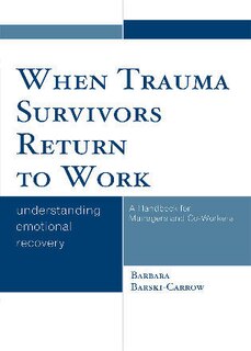 Front cover_When Trauma Survivors Return to Work