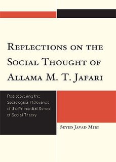 Couverture_Reflections on the Social Thought of Allama M.T. Jafari