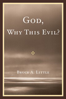 Front cover_God, Why This Evil?